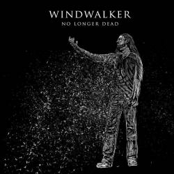Windwalker (USA) : No Longer Dead